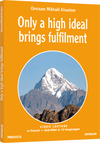 DVD PAL - Only a high ideal brings fulfilment DVD PAL - Only a high ideal brings fulfilment