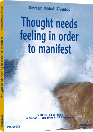 DVD PAL - Thought needs feeling in order to manifest DVD PAL - Thought needs feeling in order to manifest