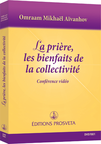 DVD NTSC - LA PRIERE, LES BIENFAITS DE LA COLLECTIVITE